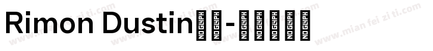 Rimon Dustin字体字体转换